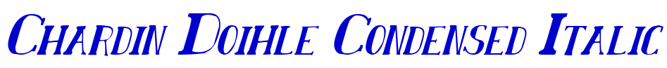 Chardin Doihle Condensed Italic 字体